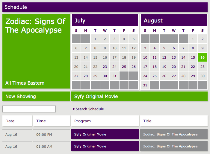 ZODIAC: SIGNS OF THE APOCALYPSE: on the schedule at SyFy website